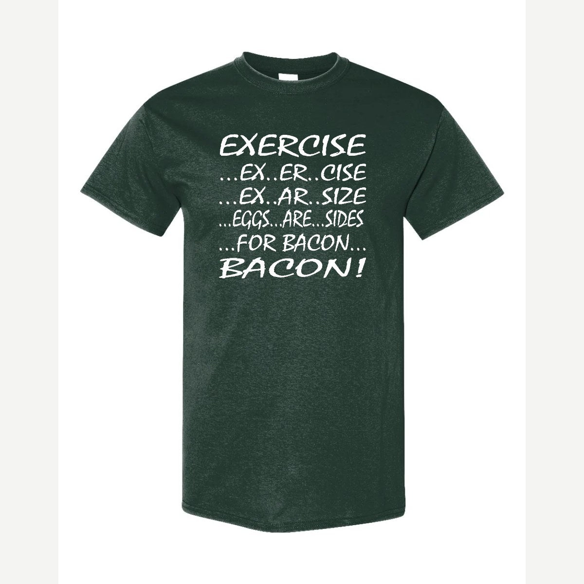 Eggs are sides — Classic Tee / Forest Green