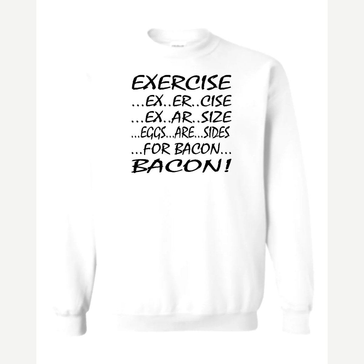 Eggs are sides — Crewneck Sweatshirt / White