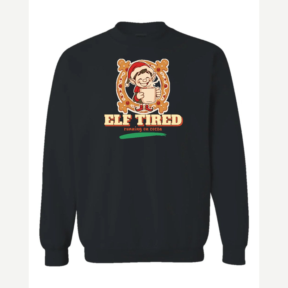 Elf Tired — Crewneck Sweatshirt / Black
