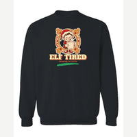 Elf Tired — Crewneck Sweatshirt / Black