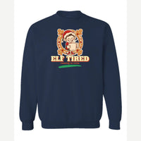 Elf Tired — Crewneck Sweatshirt / Navy