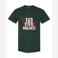 End the Violence — Classic Tee / Forest Green