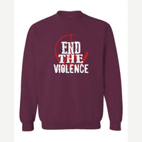 End the Violence — Crewneck Sweatshirt / Maroon