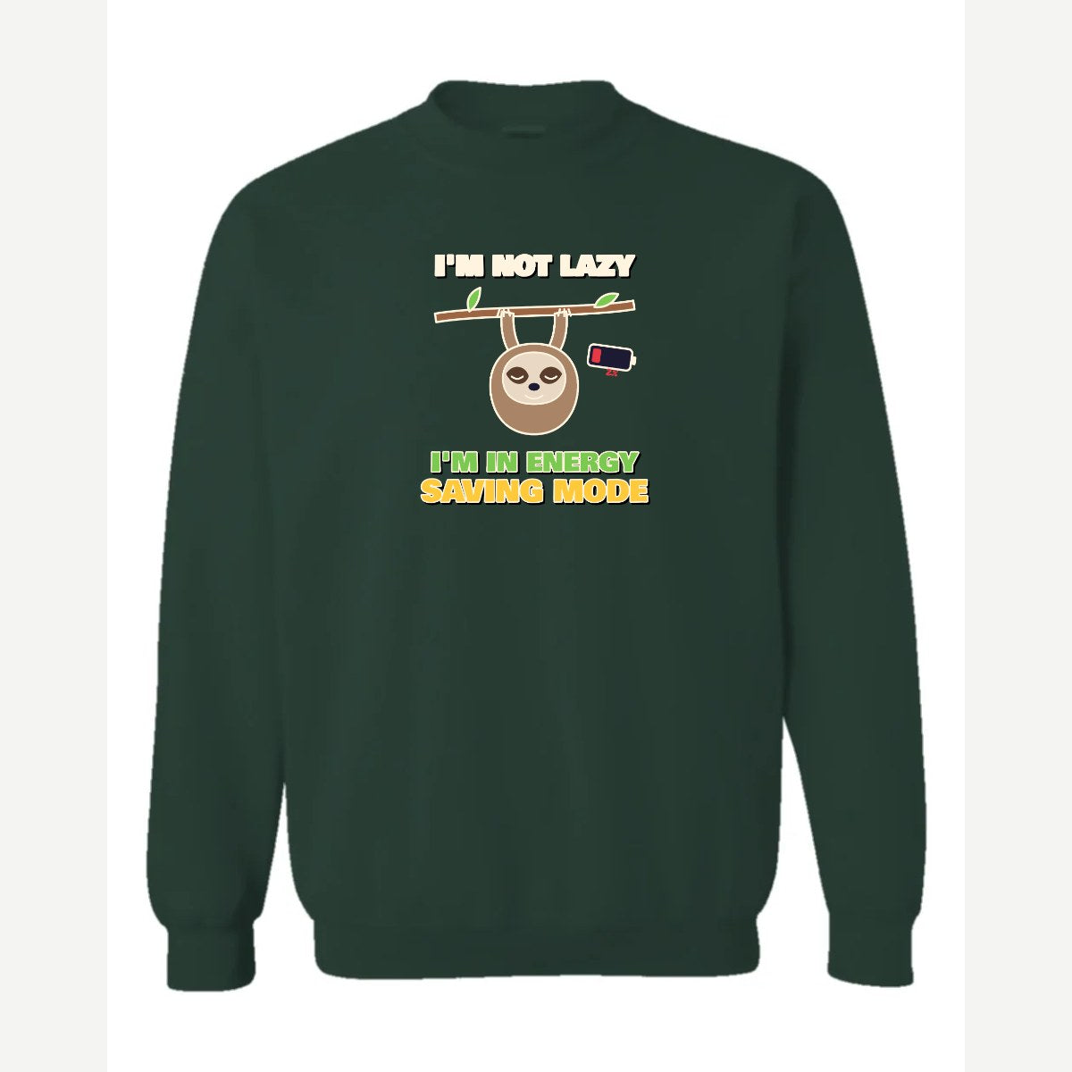 Energy Saving Mode — Crewneck Sweatshirt / Forest Green
