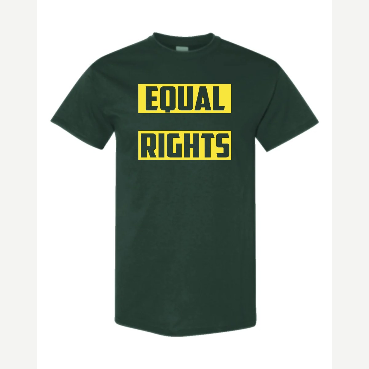 Equal Rights — Classic Tee / Forest Green