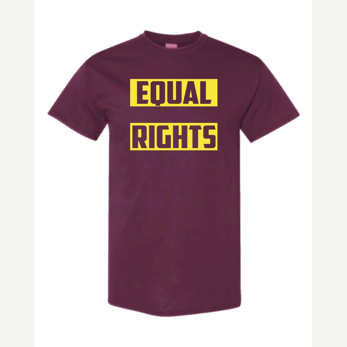 Equal Rights — Classic Tee / Maroon