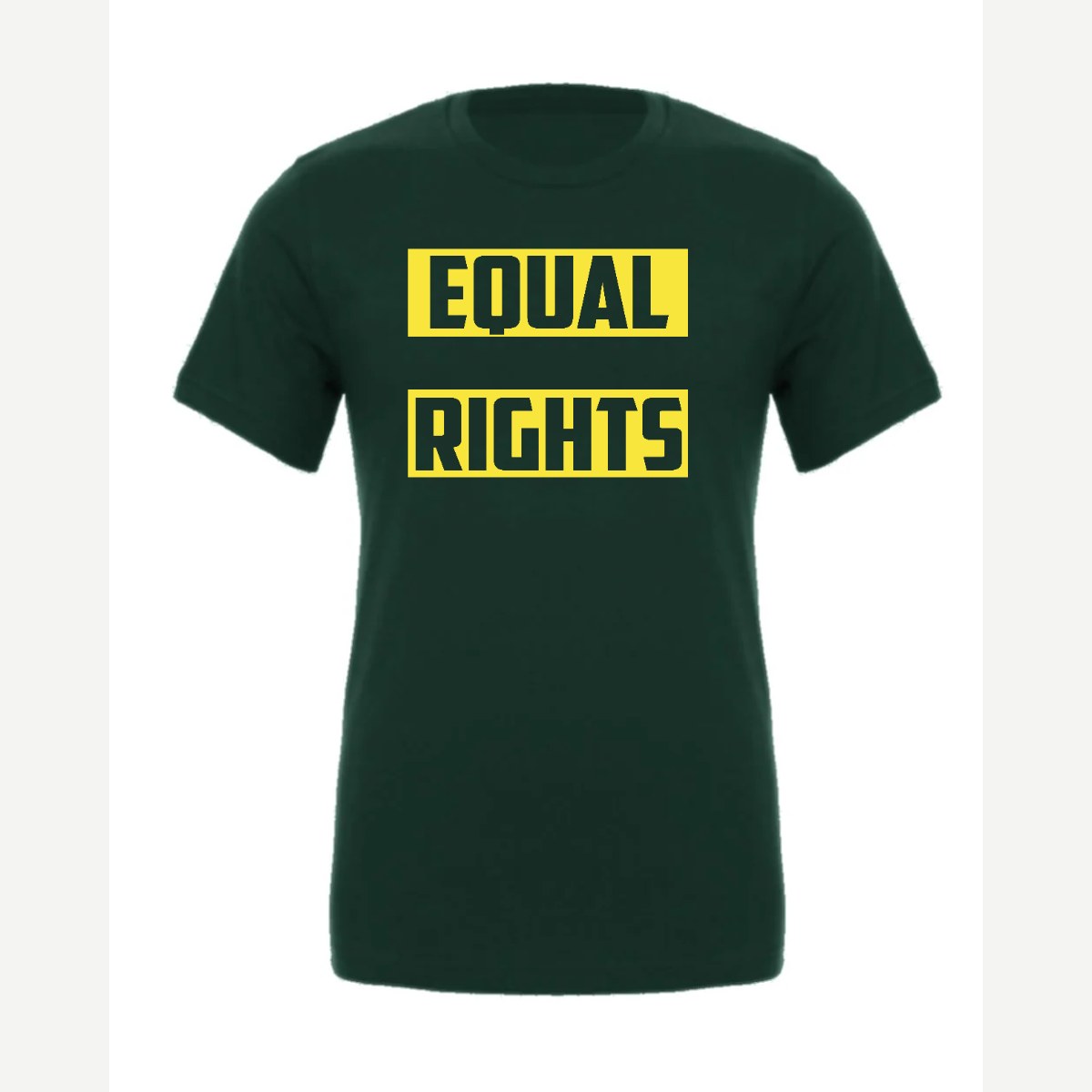 Equal Rights — Premium Tee / Forest