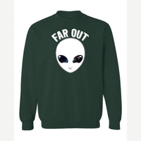 Far Out (Alien) — Crewneck Sweatshirt / Forest Green