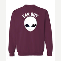 Far Out (Alien) — Crewneck Sweatshirt / Maroon