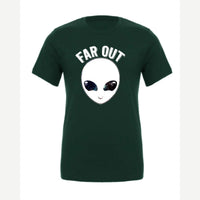 Far Out (Alien) — Premium Tee / Forest