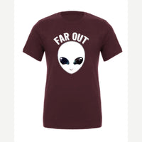 Far Out (Alien) — Premium Tee / Maroon