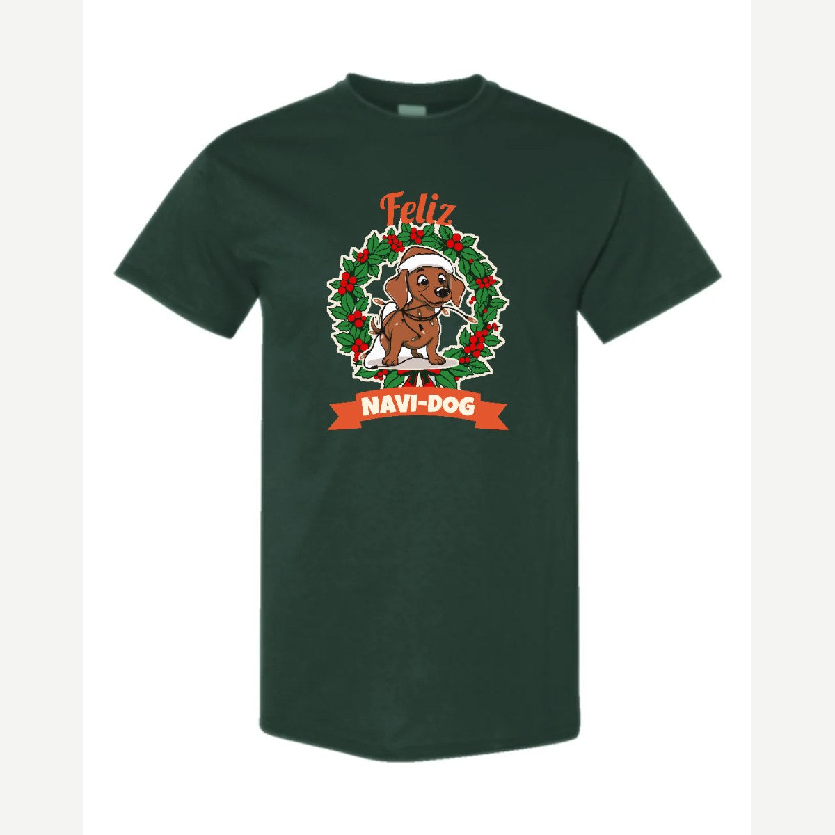 Feliz Navi-Dog — Classic Tee / Forest Green