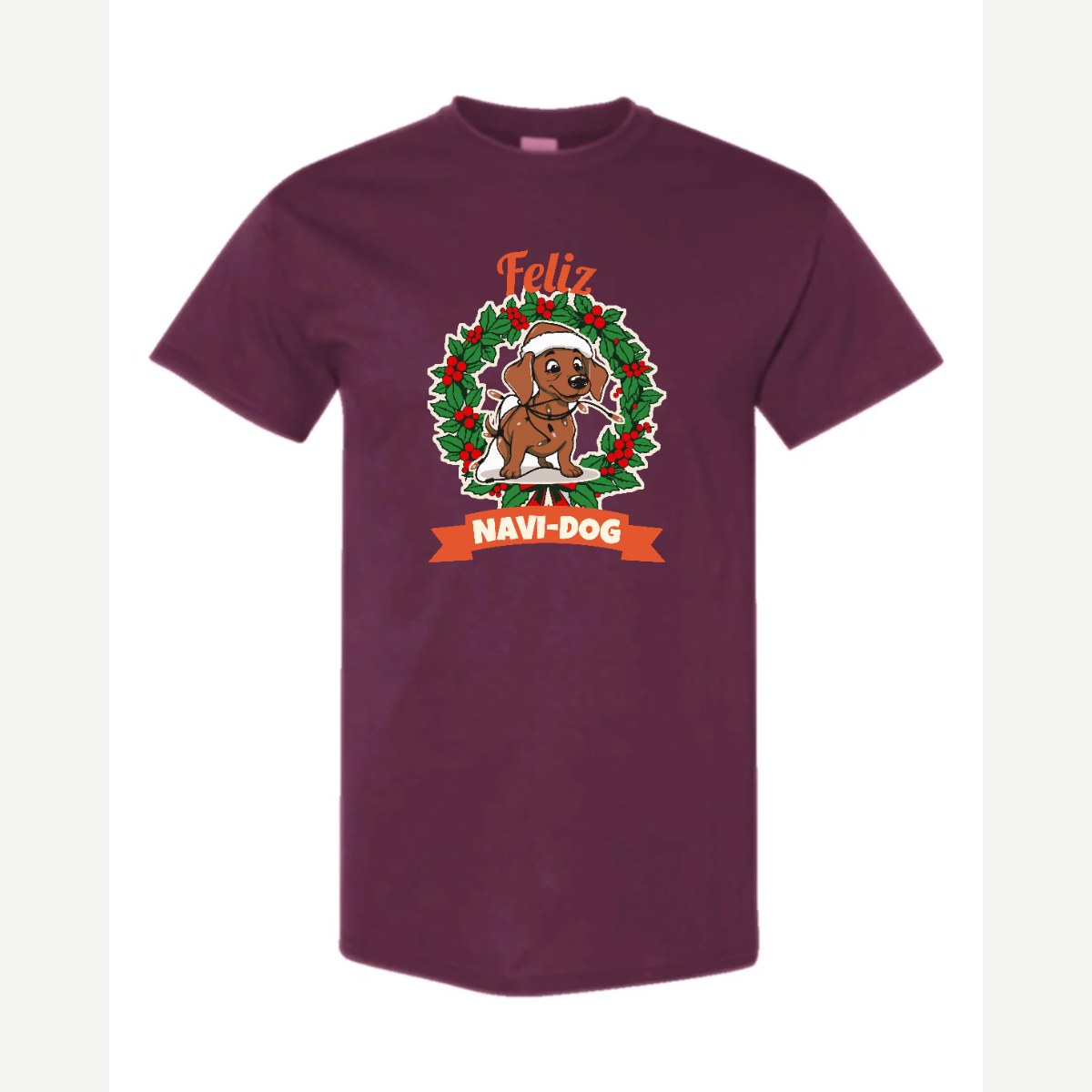 Feliz Navi-Dog — Classic Tee / Maroon
