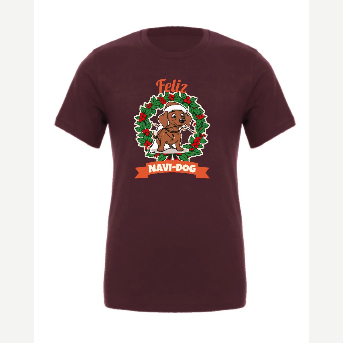 Feliz Navi-Dog — Premium Tee / Maroon