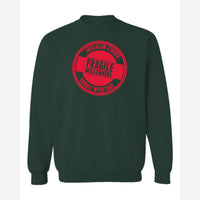 Fragile — Crewneck Sweatshirt / Forest Green