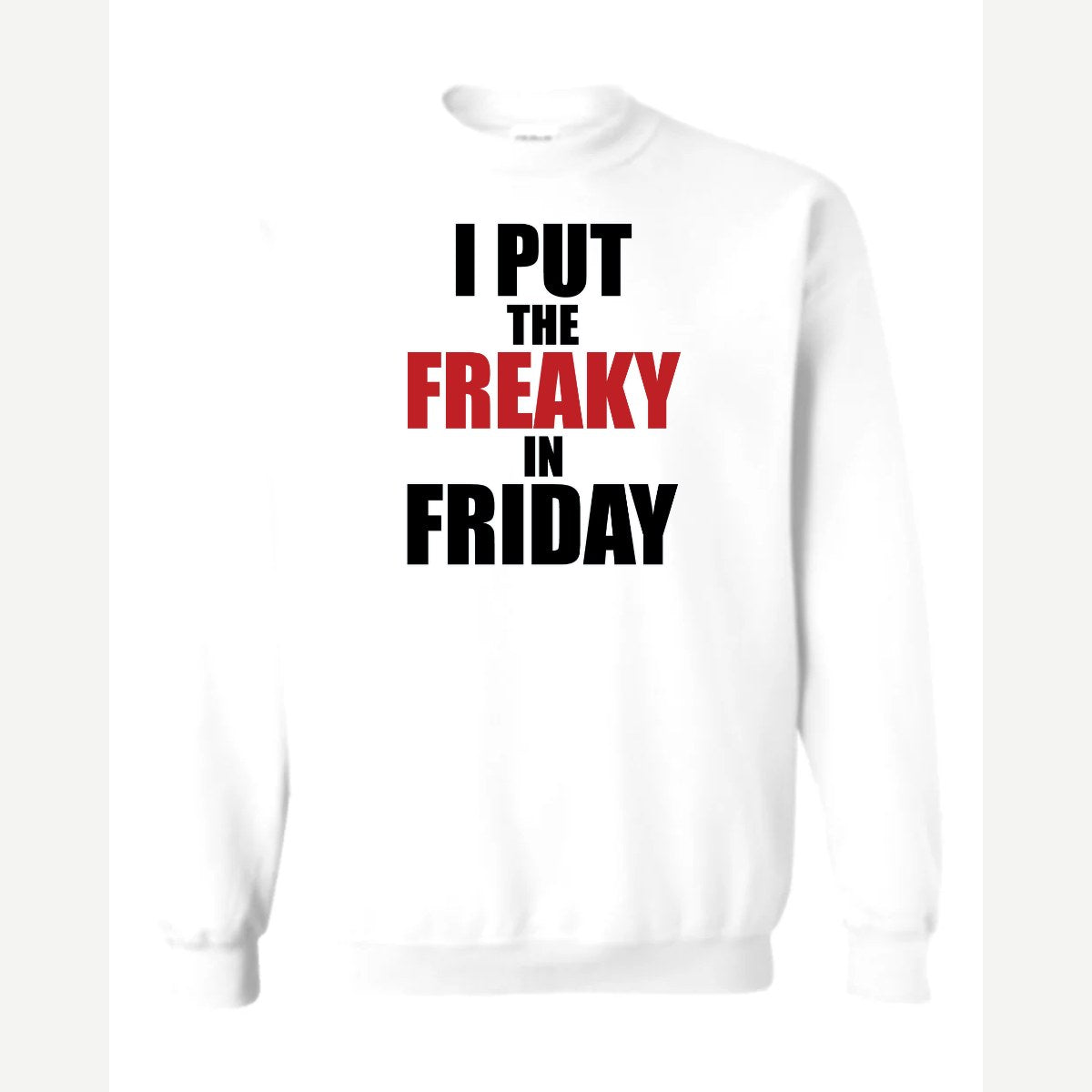 Freaky Friday — Crewneck Sweatshirt / White