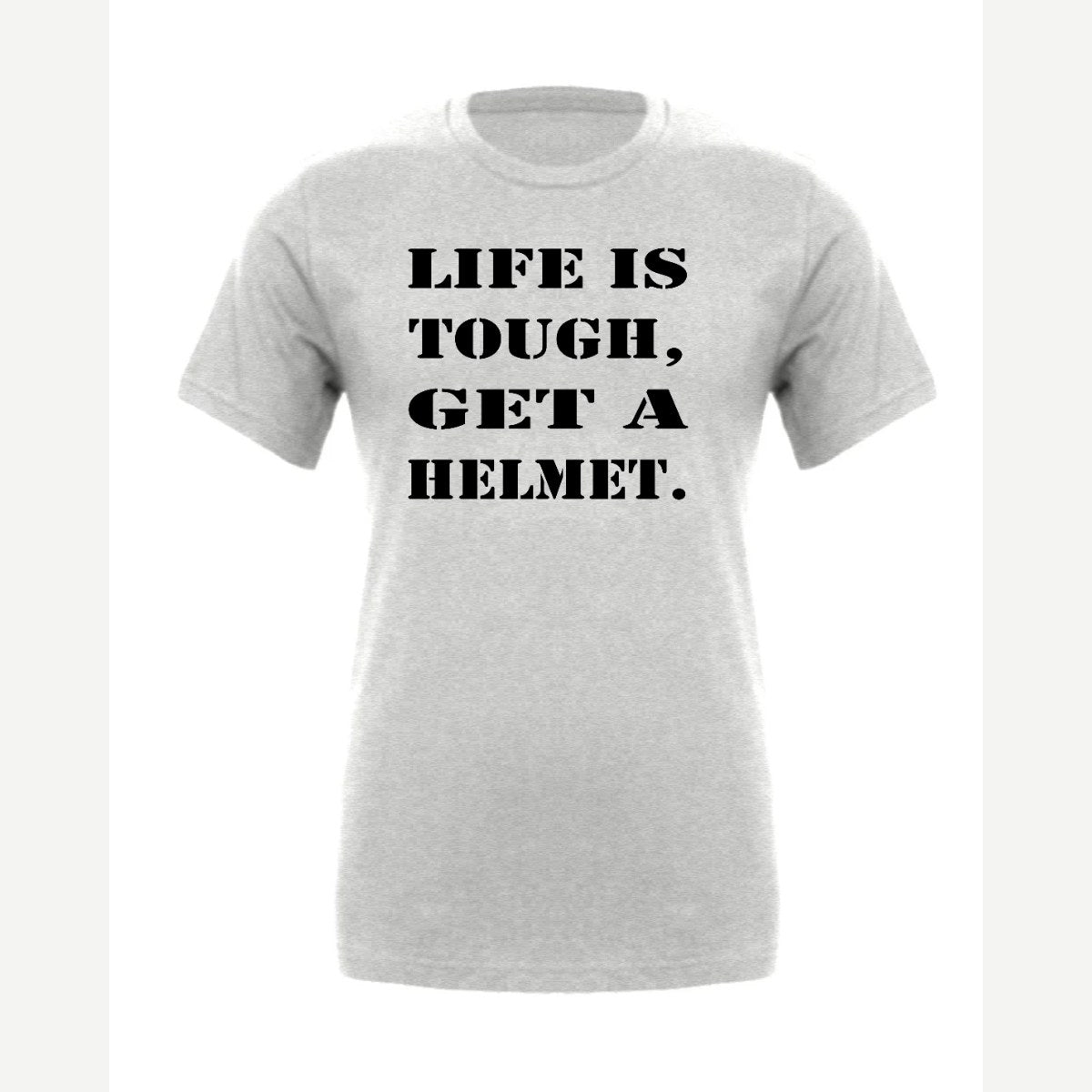 Life Is Tough, Get a Helmet — Premium Tee / Athletic Heather