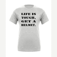 Life Is Tough, Get a Helmet — Premium Tee / Athletic Heather