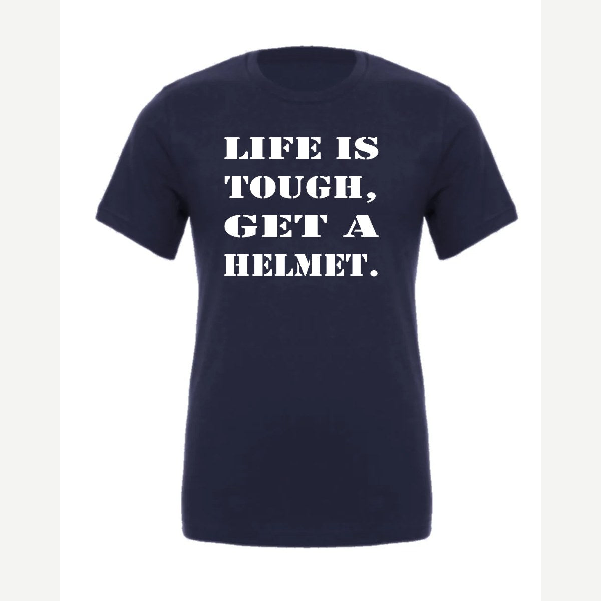 Life Is Tough, Get a Helmet — Premium Tee / Navy