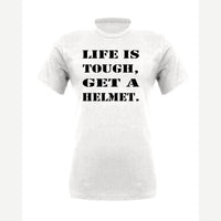 Life Is Tough, Get a Helmet — Premium Tee / White