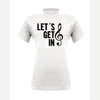 Get in Treble — Premium Tee / White