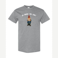 Gnome you didn't — Classic Tee / Sport Grey