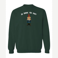 Gnome you didn't — Crewneck Sweatshirt / Forest Green