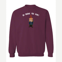 Gnome you didn't — Crewneck Sweatshirt / Maroon