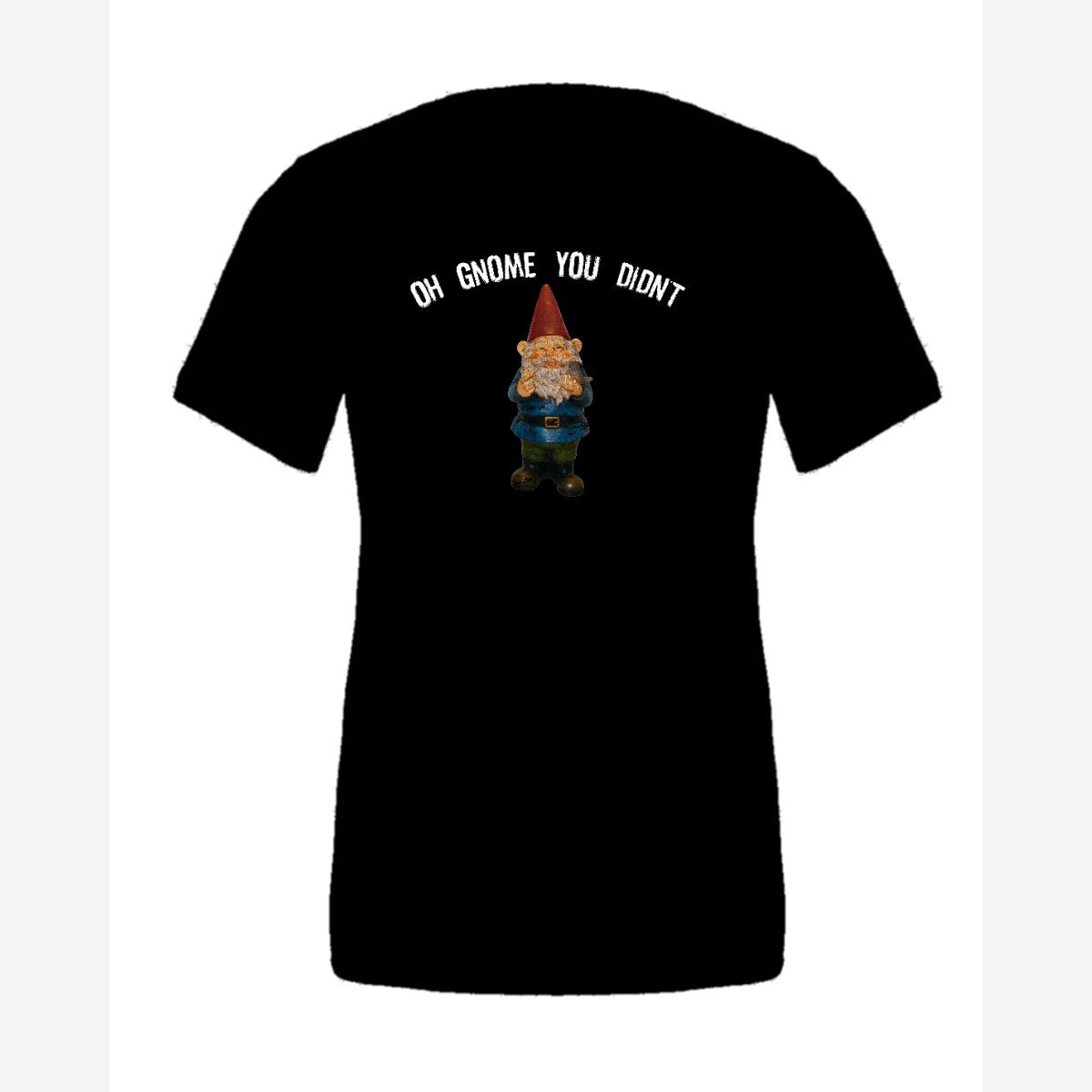 Gnome you didn't — Premium Tee / Black