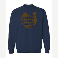 Gobble Gobble Gobble — Crewneck Sweatshirt / Navy