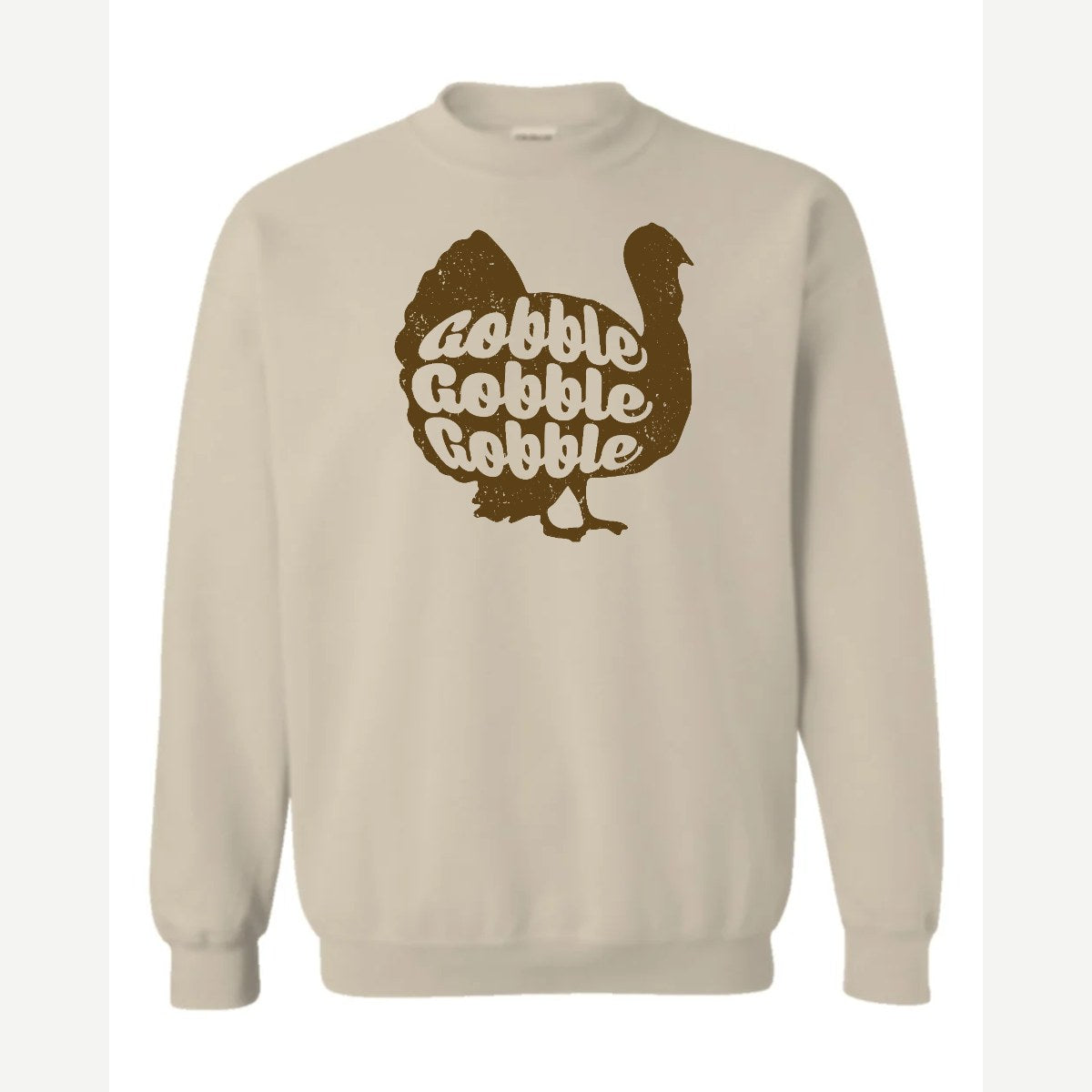 Gobble Gobble Gobble — Crewneck Sweatshirt / Sand