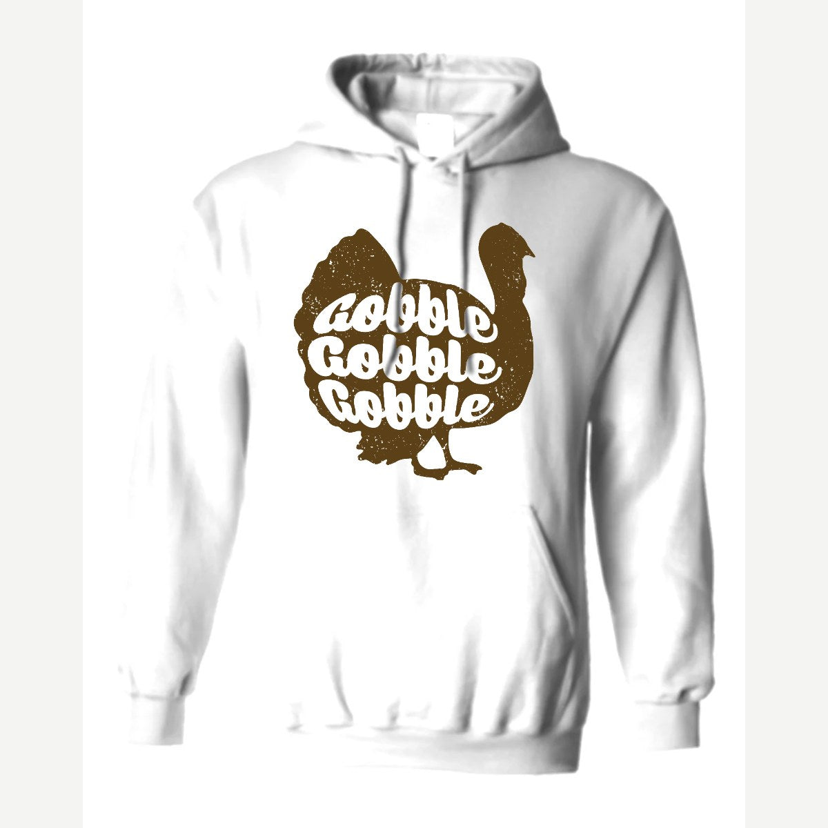 Gobble Gobble Gobble — Hoodie / White