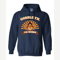 Gobble Til You Wobble — Hoodie / Navy