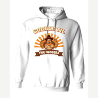 Gobble Til You Wobble — Hoodie / White