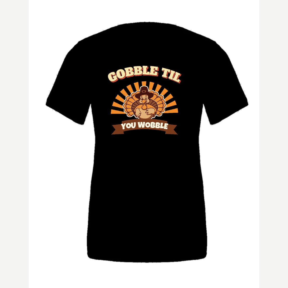 Gobble Til You Wobble — Premium Tee / Black