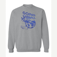 Going Viral — Crewneck Sweatshirt / Sport Grey