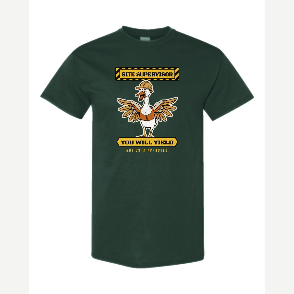 Goose Site Supervisor — Classic Tee / Forest Green