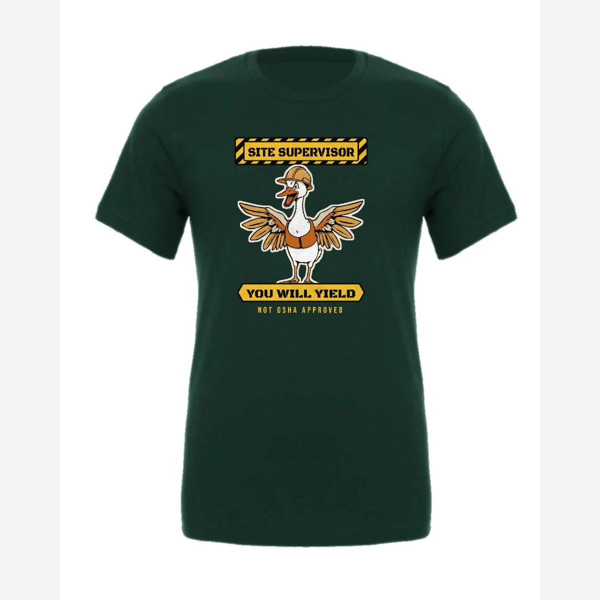 Goose Site Supervisor — Premium Tee / Forest