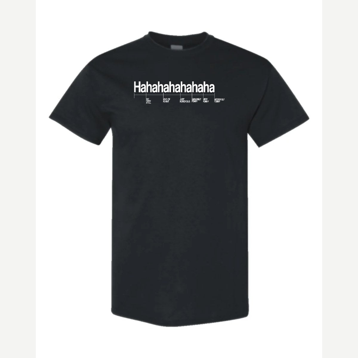 Hahahahahaha (Funny Chart) — Classic Tee / Black