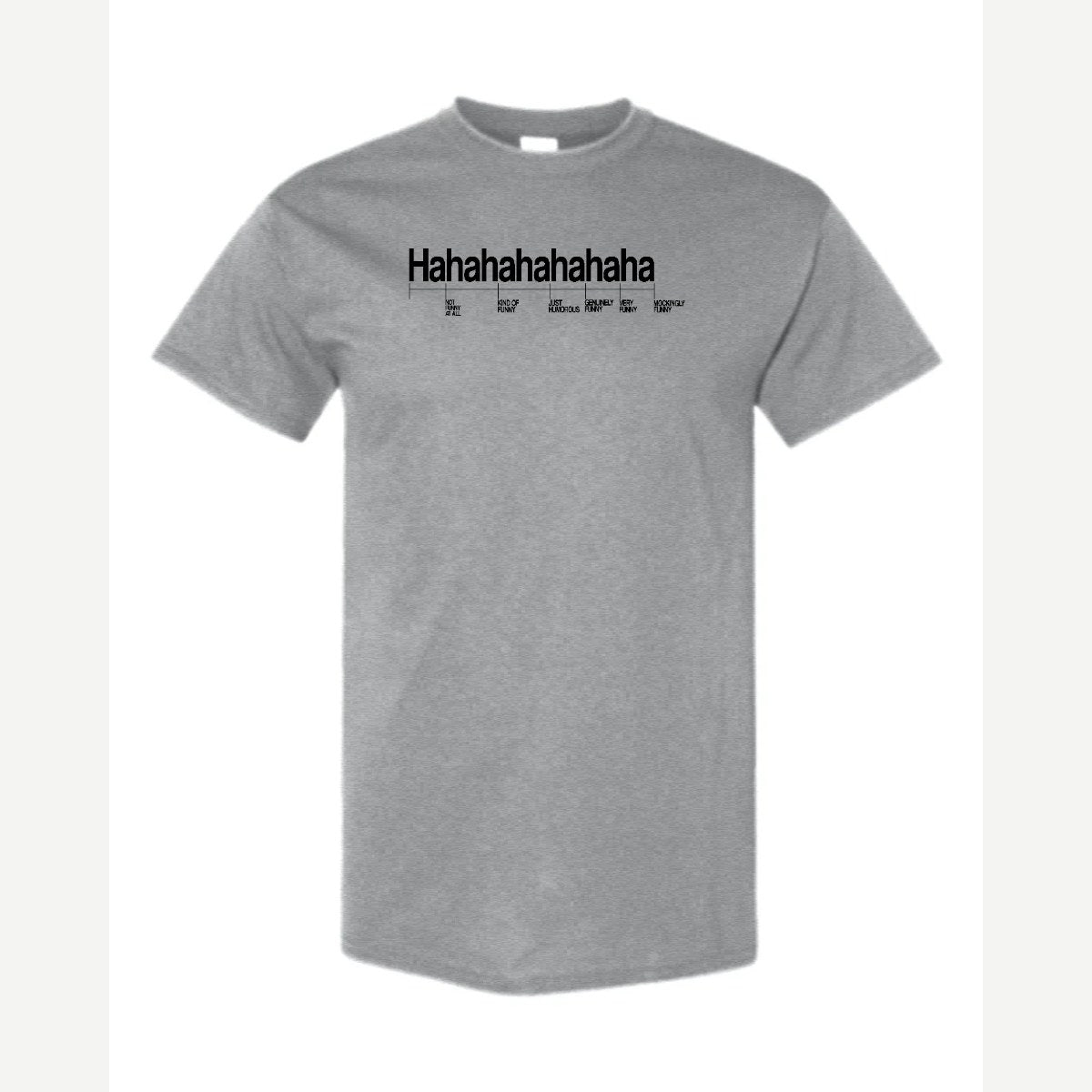 Hahahahahaha (Funny Chart) — Classic Tee / Sport Grey