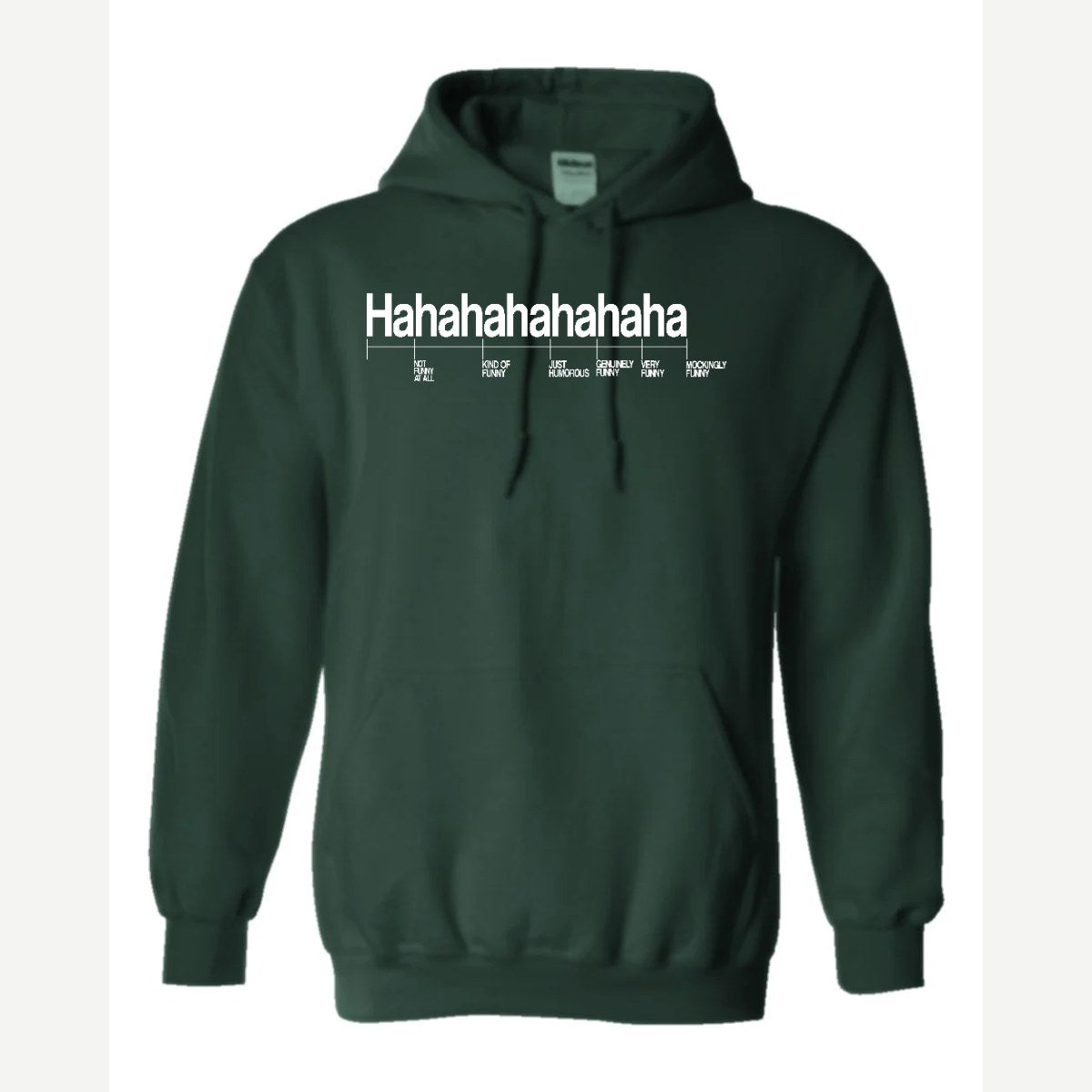 Hahahahahaha (Funny Chart) — Hoodie / Forest Green