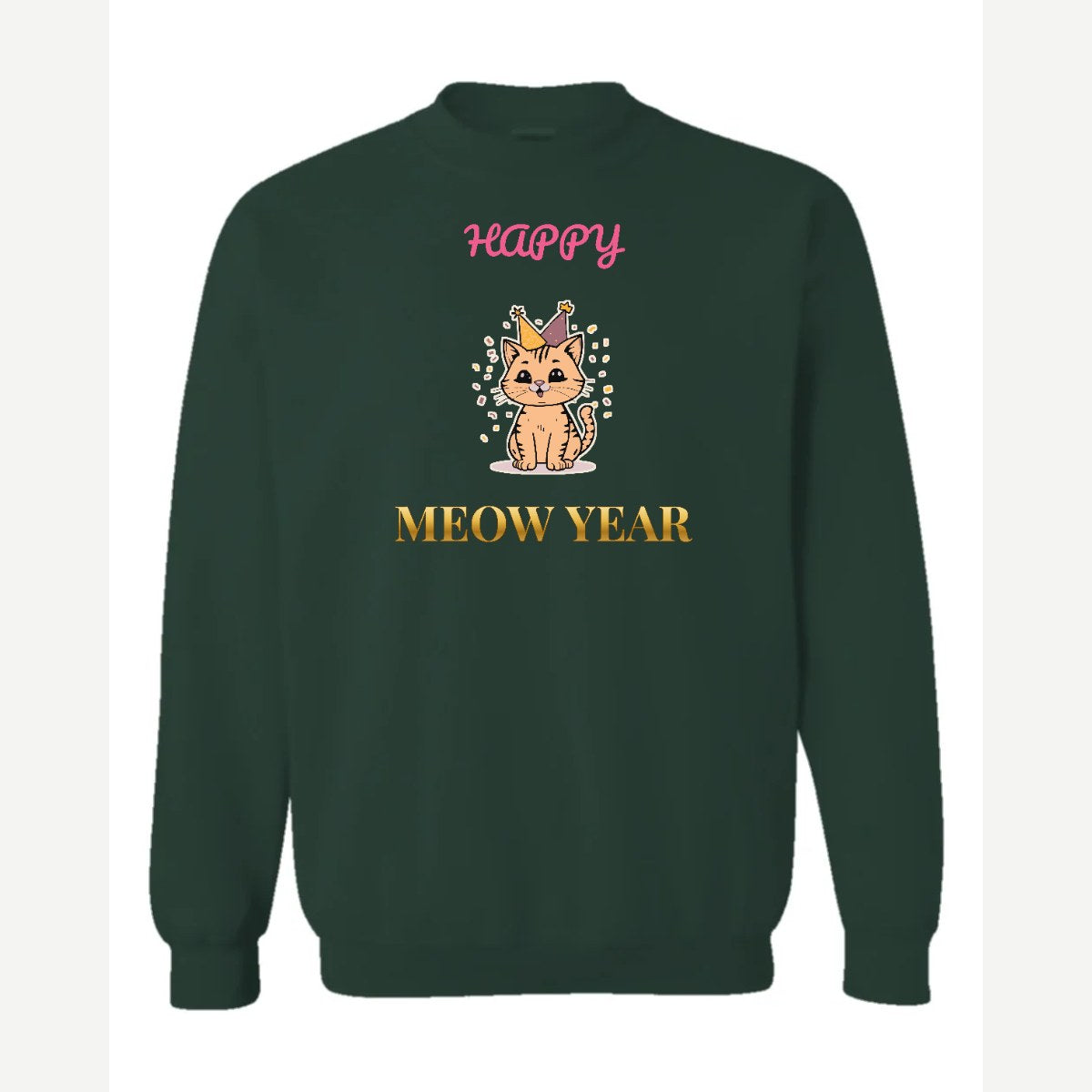 Happy Meow Year — Crewneck Sweatshirt / Forest Green