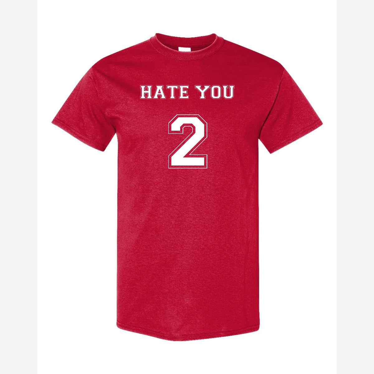 Hate You 2 — Classic Tee / Red
