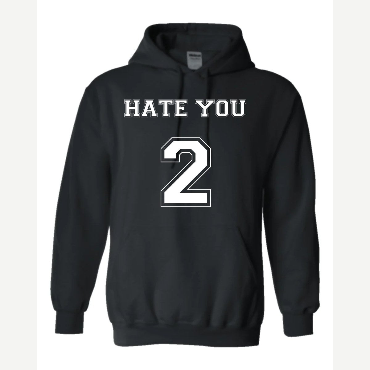Hate You 2 — Hoodie / Black