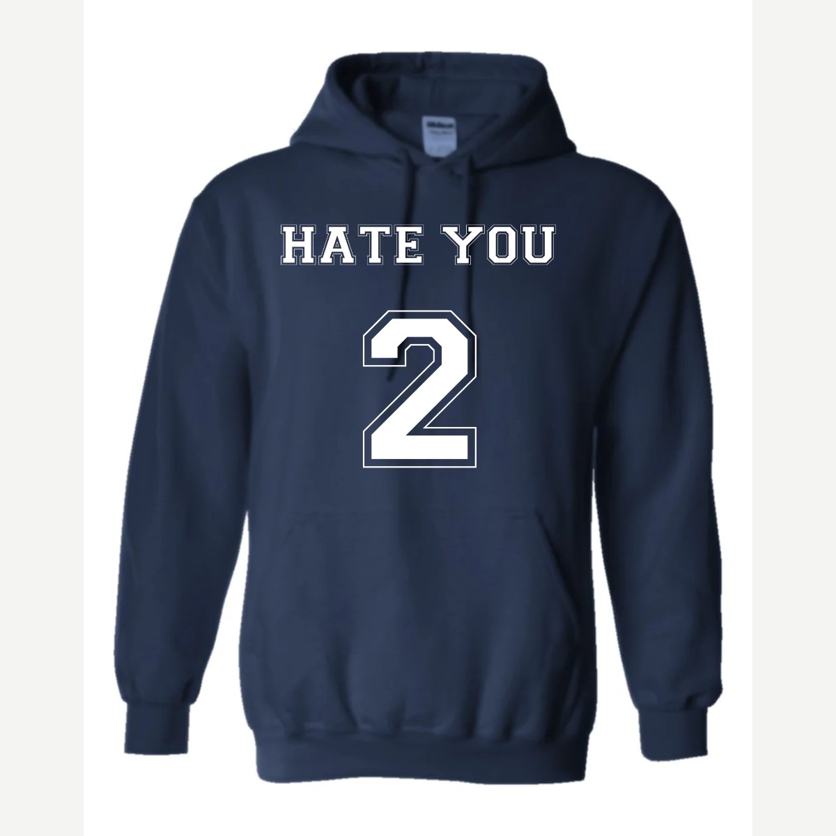 Hate You 2 — Hoodie / Navy