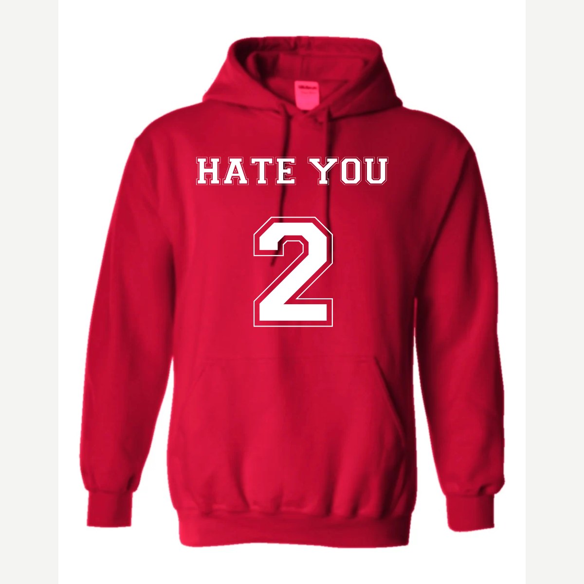 Hate You 2 — Hoodie / Red