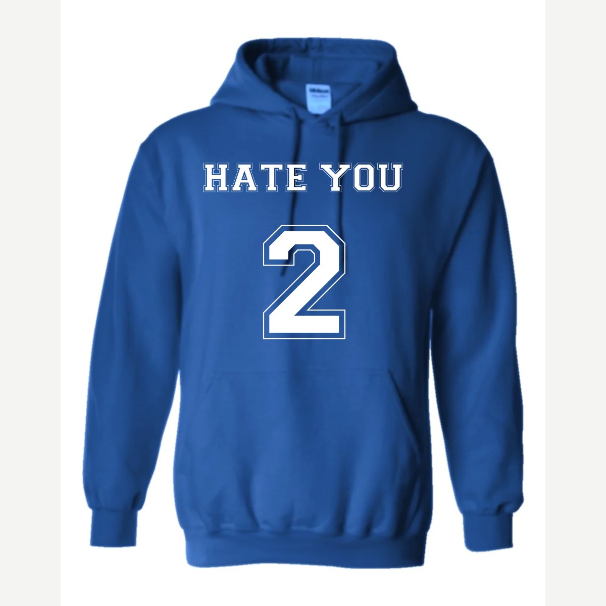 Hate You 2 — Hoodie / Royal