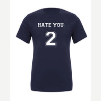 Hate You 2 — Premium Tee / Navy