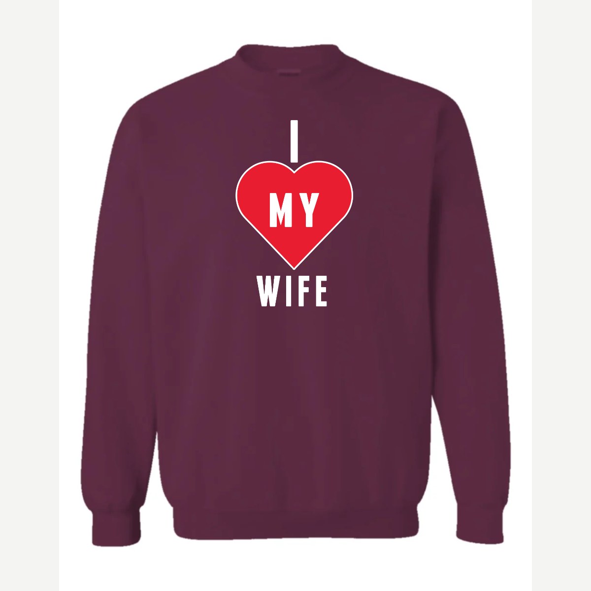 Heart Wife — Crewneck Sweatshirt / Maroon
