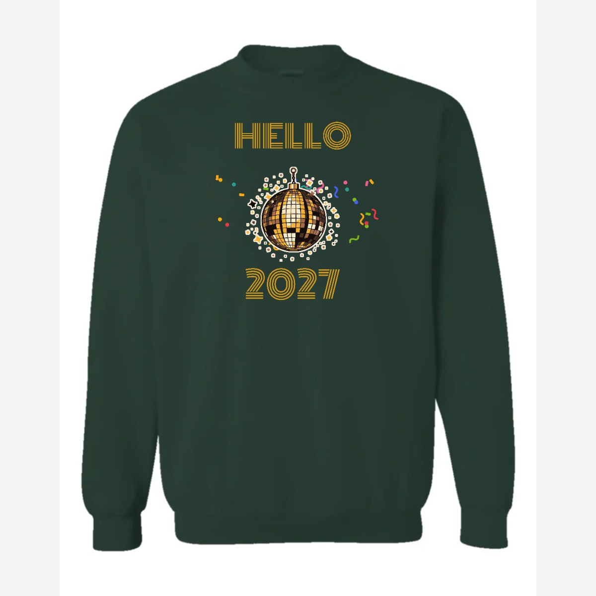 Hello New Year Disco Ball — Crewneck Sweatshirt / Forest Green